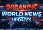 breaking world news updates